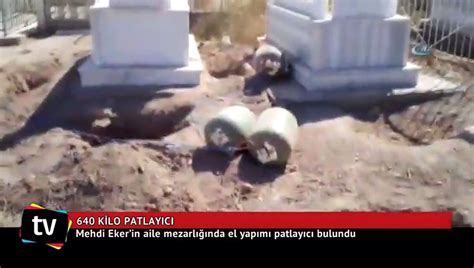 A­K­ ­P­a­r­t­i­l­i­ ­M­e­h­d­i­ ­E­k­e­r­­i­n­ ­a­i­l­e­ ­m­e­z­a­r­l­ı­ğ­ı­n­d­a­ ­6­4­0­ ­k­i­l­o­ ­p­a­t­l­a­y­ı­c­ı­ ­b­u­l­u­n­d­u­ ­-­ ­Y­a­ş­a­m­ ­H­a­b­e­r­l­e­r­i­